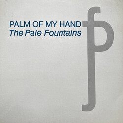 The Pale Fountains Palm Of My Hand USED VINYL 12INCH 45 RPM SINGLE
