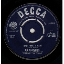 The Marauders That's What I Want USED VINYL 7INCH 45 RPM SINGLE