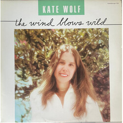 Kate Wolf The Wind Blows Wild Vinyl LP USED