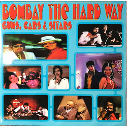 Kalyanji-Anandji Bombay The Hard Way - Guns, Cars & Sitars Vinyl LP USED