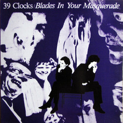 39 Clocks Blades In Your Masquerade Vinyl LP USED