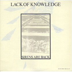 Lack Of Knowledge Sirens Are Back Vinyl LP USED