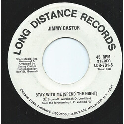 Jimmy Castor Stay With Me (Spend The Night) USED VINYL 7INCH 45 RPM