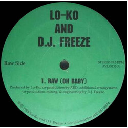 Lo-Ko And D.J. Freeze Raw (Oh Baby) USED VINYL 12INCH