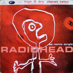 Radiohead High & Dry / Planet Telex USED VINYL 12INCH 33 S RPM SINGLE LIMITED EDITION NUMBERED
