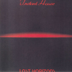Instant House Lost Horizons USED VINYL 12INCH 33 S RPM REISSUE STEREO