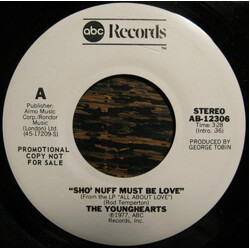 The Younghearts Sho' Nuff Must Be Love USED VINYL 7INCH SINGLE PROMO STEREO MONO