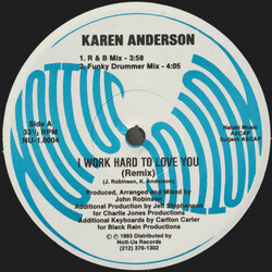 Karen Anderson I Work Hard To Love You (Remix) USED VINYL 12INCH 33 S RPM