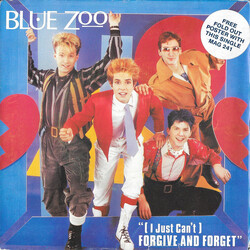 Blue Zoo (I Just Can't) Forgive And Forget USED VINYL 7INCH 45 RPM SINGLE