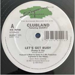 Clubland / Quartz (2) Let's Get Busy (Pump It Up) USED VINYL 12INCH 45 RPM