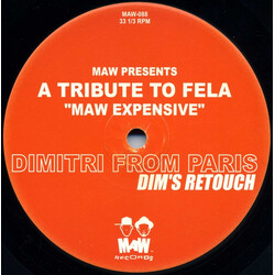 Masters At Work / Dimitri From Paris A Tribute To Fela - MAW Expensive USED VINYL 12INCH 33 S RPM