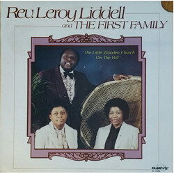 Rev. Leroy Liddell / The First Family (4) The Little Wooden Church On The Hill Vinyl LP USED