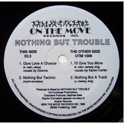 Nothing But Trouble Give Love A Chance USED VINYL 12INCH 33 S RPM