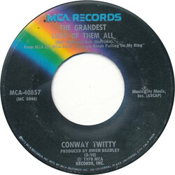 Conway Twitty The Grandest Lady Of Them All USED VINYL 7INCH 45 RPM SINGLE
