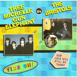 Thee Michelle Gun Elephant / The Bristols Thee Michelle Gun Elephant Vs The Bristols USED VINYL 7INCH 45 RPM