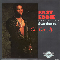 "Fast" Eddie Smith / Sundance (2) Git On Up USED VINYL 7INCH 45 RPM STEREO