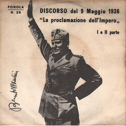 Benito Mussolini Discorso Del 9 Maggio 1936 "La Proclamazione Dell'Impero" USED VINYL 7INCH 45 RPM