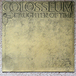Colosseum Daughter Of Time Vinyl LP USED
