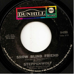 Steppenwolf Snow Blind Friend / Hippo Stomp USED VINYL 7INCH SINGLE STYRENE
