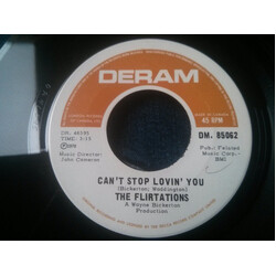The Flirtations Can't Stop Lovin' You USED VINYL 7INCH 45 RPM