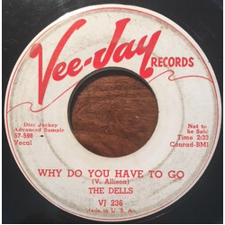 The Dells Why Do You Have To Go / Dance, Dance, Dance USED VINYL 7INCH 45 RPM PROMO