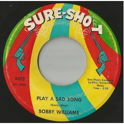 Bobby Williams Play A Sad Song / Try Love USED VINYL 7INCH 45 RPM