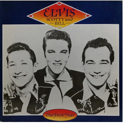 Elvis Presley / Scotty Moore / Bill Black (2) The First Year Vinyl LP USED