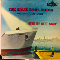 The Solid Rock Choir Until We Meet Again Vinyl LP USED