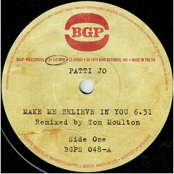 Patti Jo Make Me Believe In You / Ain't No Love Lost USED VINYL 7INCH 33 S RPM SINGLE