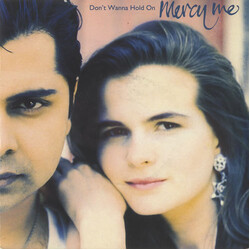 Mercy Me (2) Don't Wanna Hold On USED VINYL 12INCH