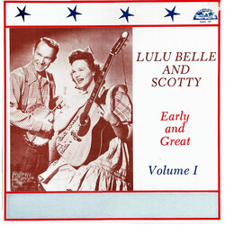 Lulu Belle And Scotty Early And Great- Volume 1 Vinyl LP USED