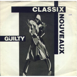 Classix Nouveaux Guilty Vinyl 12" USED