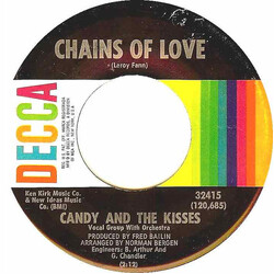 Candy And The Kisses Chains Of Love / Someone Out There USED VINYL 7INCH 45 RPM SINGLE
