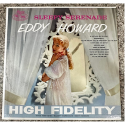 Eddy Howard And His Orchestra Sleepy Serenade Vinyl LP USED