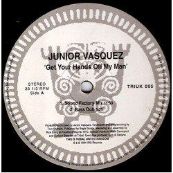 Junior Vasquez Get Your Hands Off My Man VINYL 12" USED