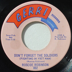 Roscoe Robinson Don't Forget The Soldiers (Fighting In Vietnam) USED VINYL 7INCH 45 RPM