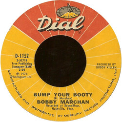 Bobby Marchan Bump Your Booty / Ain't Nothin' Wrong With Whitey USED VINYL 7INCH 45 RPM STYRENE