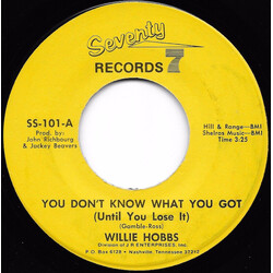 Willie Hobbs You Don't Know What You Got (Until You Lose It) USED VINYL 7INCH 45 RPM