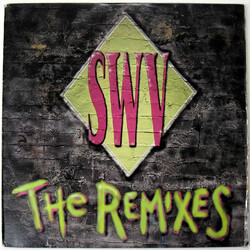 SWV The Remixes USED VINYL 12INCH EP