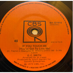 OC Smith If You Touch Me (You've Got To Love Me) / Don't Misunderstand USED VINYL 7INCH 45 RPM SINGLE STEREO