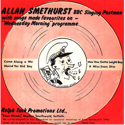Allan Smethurst / The Singing Postman Come Along A Me USED VINYL 7INCH 45 RPM EP