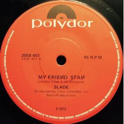 Slade My Friend Stan USED VINYL 7INCH 45 RPM SINGLE
