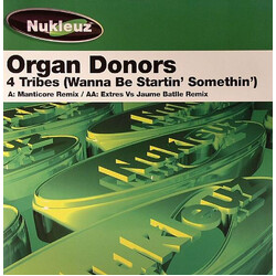 Organ Donors 4 Tribes (Wanna Be Startin' Somethin') USED VINYL 12INCH