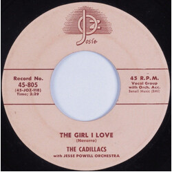 The Cadillacs / Jesse Powell Orchestra The Girl I Love / (That's) All I Need USED VINYL 7INCH 45 RPM SINGLE