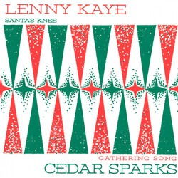 Lenny Kaye / Cedar Sparks Santa's Knee / Gathering Song USED VINYL 7INCH 33 S RPM RECORD STORE DAY SINGLE