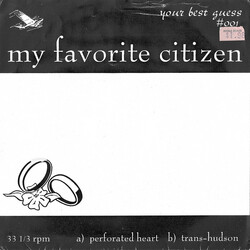 My Favorite Citizen My Favorite Citizen USED VINYL 7INCH 33 S RPM