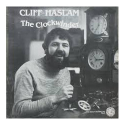 Cliff Haslam The Clockwinder Vinyl LP USED
