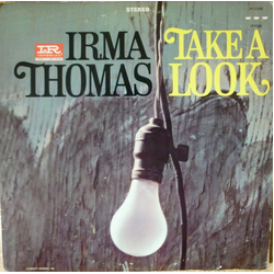 Irma Thomas Take A Look Vinyl LP USED