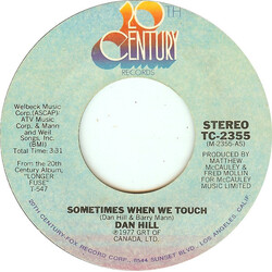 Dan Hill Sometimes When We Touch / Still Not Used To USED VINYL 7INCH SINGLE 45 RPM