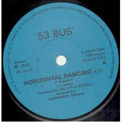 53 Bus Horizontal Dancing / Horizontal D.I.Y. USED VINYL 7INCH 45 RPM SINGLE